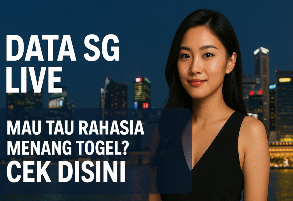 Data SG Live: Mau Tau Rahasia Menang Togel? Cek Disini Data SG Live: Mau Tau Rahasia Menang Togel? Cek Disini