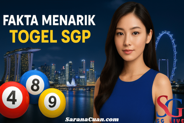 Fakta Menarik Togel SGP
